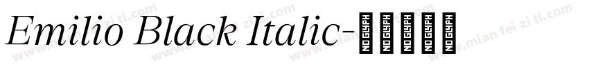 Emilio Black Italic字体转换